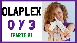 Olaplex 0 y 3 cómo aplicarlo y todo lo que debes saber [upl. by Graaf267]