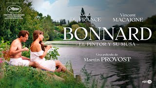 TRÁILER OFICIAL quotBONNARD EL PINTOR Y SU MUSAquot  30 de agosto solo en cines [upl. by Othella]