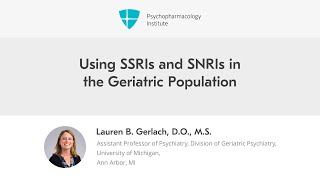 Using SSRIs and SNRIs in the Geriatric Population [upl. by Ahsiakal]