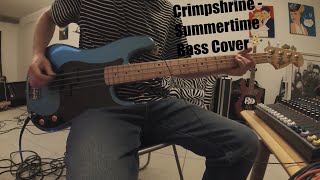 Crimpshrine  Summertime Bass Cover [upl. by Sissel54]