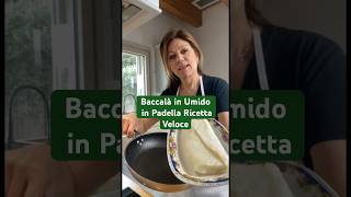 Baccalà in Umido in Padella Ricetta Veloce shorts [upl. by Aikaz]