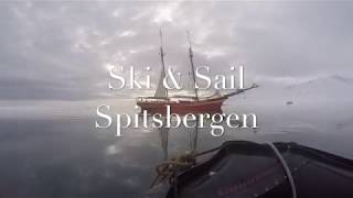 Ski amp Sail Spitsbergen Svalbard 2018 [upl. by Dieball818]