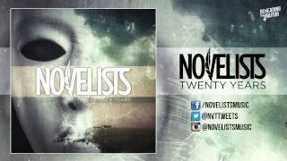 Novelists  Twenty Years HQ 2013 [upl. by Attennot]