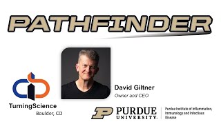 PATHFINDER  David Giltner Founder and CEO TurningScience [upl. by Phil]