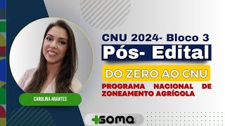 PÓSEDITAL CNU 2024 Programa Nacional de Zoneamento Agrícola  Com Carolina Arantes [upl. by Alrak]