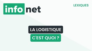 La logistique cest quoi  définition aide lexique tuto explication [upl. by Wirth]