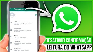 Como desativar confirmação de leitura no WhatsApp [upl. by Olds]