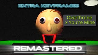 Overthrone x Youre Mine but extra keyframes REMASTERED [upl. by Acirrej]