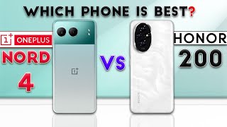 Honor 200 vs OnePlus Nord 4  Which Phone is Best❓😮 [upl. by Thynne966]