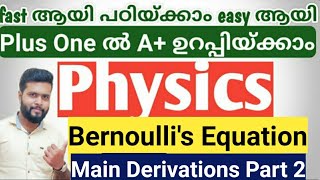 Bernoullis equation Derivation Plus one Physics Important derivations 2 [upl. by Aicatsue]