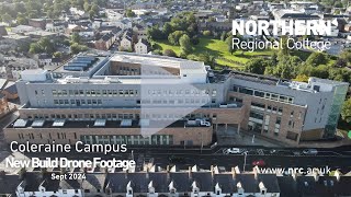 Coleraine Causeway Campus Drone Footage  Sept 2024 [upl. by Sivrep]