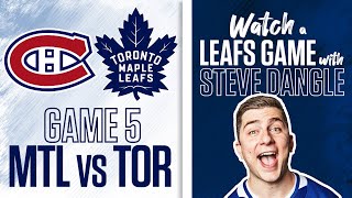 ReWatch Toronto Maple Leafs vs Montreal Canadiens Game 5 LIVE w Steve Dangle [upl. by Lovel]