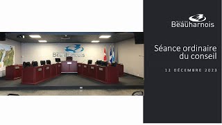 Ville de Beauharnois  Séance ordinaire du 12 décembre 2023 [upl. by Aikar]