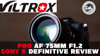 Viltrox Pro AF 75mm F12 Sony APSC EMount Definitive Review Simply Amazing [upl. by Lakim]