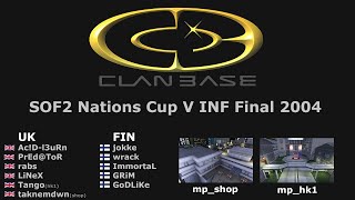 Clanbase SoF2 2004  NationsCup V INF Final  United Kingdom vs Finland [upl. by Naimad]