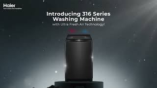 Haier Ultra Fresh Air Series Washing Machine [upl. by Wiltshire]