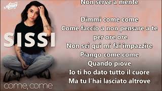 Sissi Come come Lyrics [upl. by Margot]