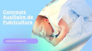 Concours Auxiliaire de Puériculture 2022 [upl. by Aicertal623]