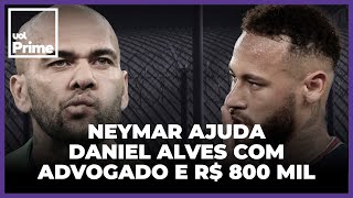 Pai de Neymar mandou advogado e R 800 mil para diminuir pena de Daniel Alves [upl. by Rolyak]