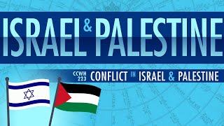 Conflict in Israel and Palestine through 2015 Crash Course World History 223 [upl. by Sera744]