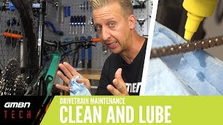 How To Clean And Lube Your Drivetrain  GMBN Tech How To [upl. by Everrs]