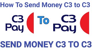 How To Send Money C3 TO C3 Pay card [upl. by Anazraf]