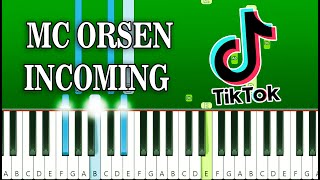 MC ORSEN  INCOMING Piano Tutorial [upl. by Jozef]