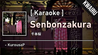 Karaoke Senbonzakura  KurousaP [upl. by Ijneb]