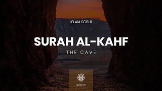 Surah AlKahf  Islam Sobhy  سورة الكهف  القارئ اسلام صبحي [upl. by Richmal]