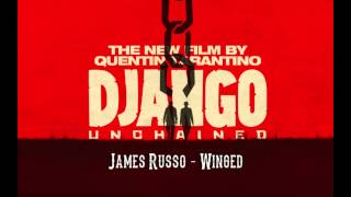 Winged  James Russo  Django Unchained Soundtrack 01 [upl. by Inat]