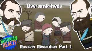 Historian Reacts to Oversimplifieds Russian Revolution Part 1 [upl. by Lorrimor874]