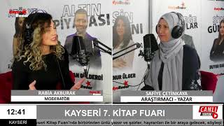 Kayseri 7 Kitap Fuarı  Araştırmacı Yazar Safiye Çetinkaya [upl. by Aikrahs]