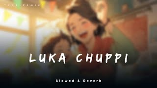 Luka Chuppi  Lofi Song  Slowed amp Reverb  Lata Mangeshkar  Trds Remix 🤫 [upl. by Silloh837]