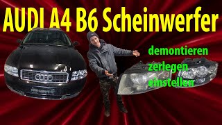 Audi A4 b6 Scheinwerfer demontieren zerlegeneinstellen [upl. by Yerxa]