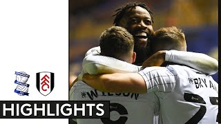 Birmingham 14 Fulham  EFL Championship Highlights  Fulham Bounce Back in Style [upl. by Gilman]