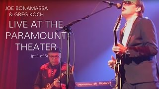 Joe Bonamassa and Greg Koch Live at the Paramount Theatre Part 1 of 6 • Wildwood Guitars [upl. by Trimmer749]