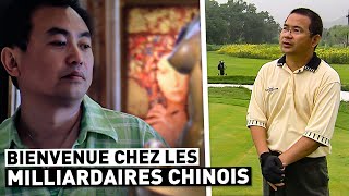 BIENVENUE CHEZ LES MILLIARDAIRES CHINOIS [upl. by Acinor]