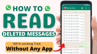 How to read WhatsApp Deleted Messages  WhatsApp Deleted Message kaise padhe 2022 [upl. by Minetta]