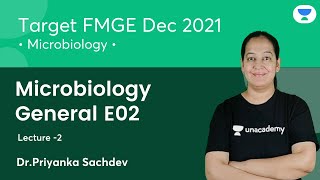 MicrobiologyGeneral E02  L2  Target FMGE Dec 2021  Lets crack NEET PG  Dr Priyanka Sachdev [upl. by Oliana280]