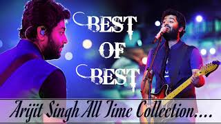 Arijit Singh Best of Best Collection  Non Stop Audio Songs  Jukebox [upl. by Aliak80]