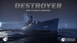 Destroyer The Uboat Hunter Early Access Release Trailer [upl. by Hanonew]