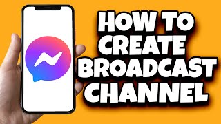 How To Create Broadcast Channel On Facebook Messenger Newest Update [upl. by Thirion276]