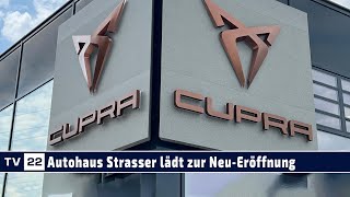 27 Juli 2024 Grosse Eröffnung des neuen Cupra amp Seat Schauraum beim Autohaus Strasser [upl. by Annayt]