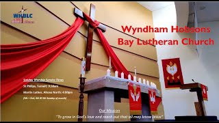 Wyndham Hobsons Bay Lutheran Church Service 2582024  14th Sunday after Pentecost [upl. by Anial]