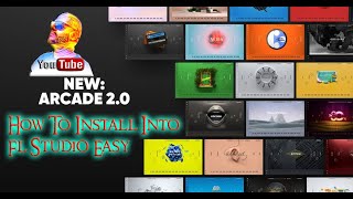 How To Install Arcade 20 Into Fl Studio And Start Making Bangers [upl. by Isabella]