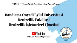 Bandırma Onyedi Eylül Üniversitesi  Denizcilik İşletmeleri Yönetimi [upl. by Anabel116]