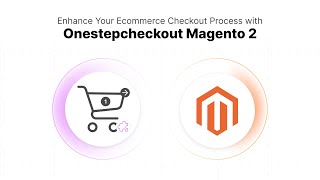 Magento 2 OneStepCheckout Why Single Page Checkout is Essential [upl. by Aun520]