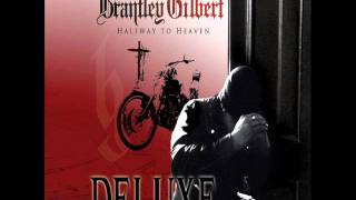 Brantley Gilbert  Halfway To Heavenwmv [upl. by Eldnik684]