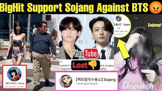 BigHit Support Sojang Against BTS 😭 BangPD Hybe Against BTS 😡 BigHit Hybe vs BTS 😱 Hybe Selling BTS [upl. by Aridnere804]