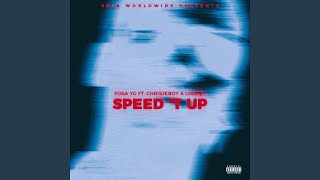 SPEED IT UP feat Chrisjeboy amp Loopey [upl. by Ademordna]